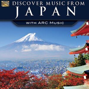 Various Artists - Discover Music from Japan with Arc Music  CD